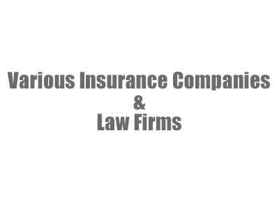 Various Insurance Companies and Law Firms